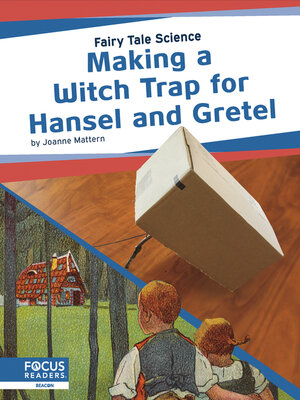 cover image of Making a Witch Trap for Hansel and Gretel